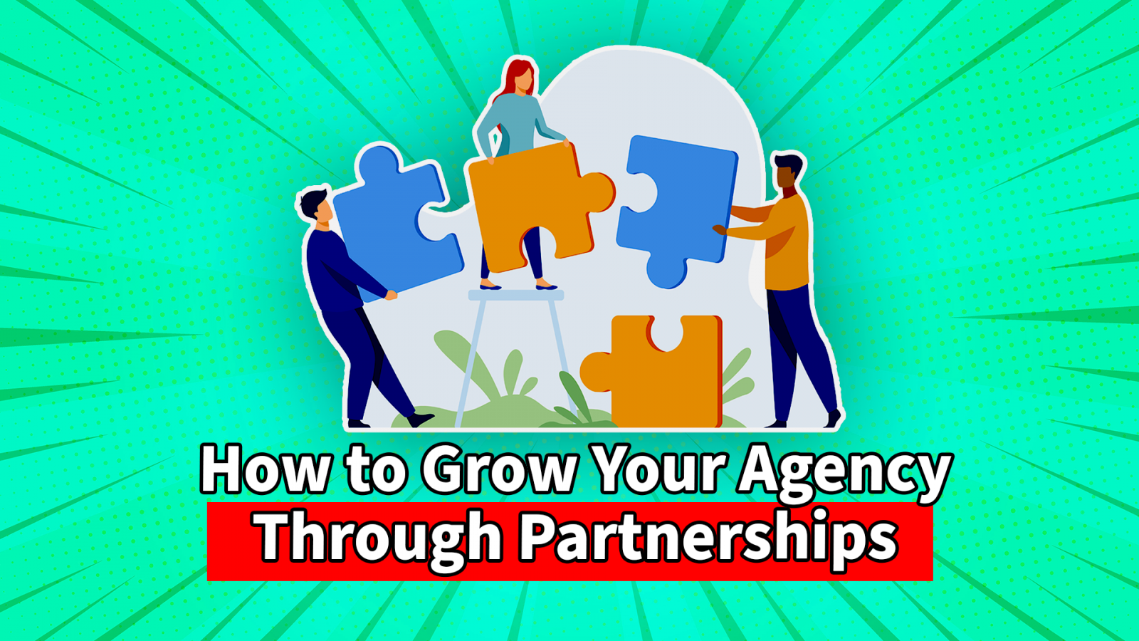 Grow Your Agency Together