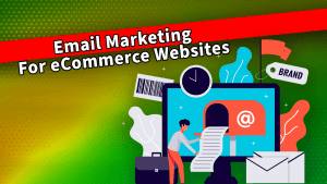 Article #130 | Digital Marketing and eCommerce Development Company