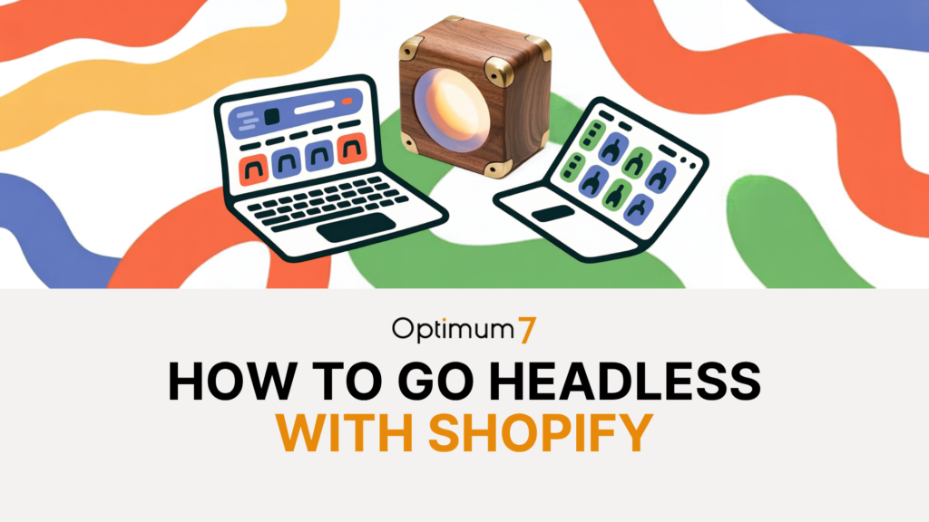 headless-shopify | Digital Marketing and eCommerce Development Company Illustration of a laptop, a wooden cube, and a tablet on a colorful abstract background, symbolizing headless commerce concepts.