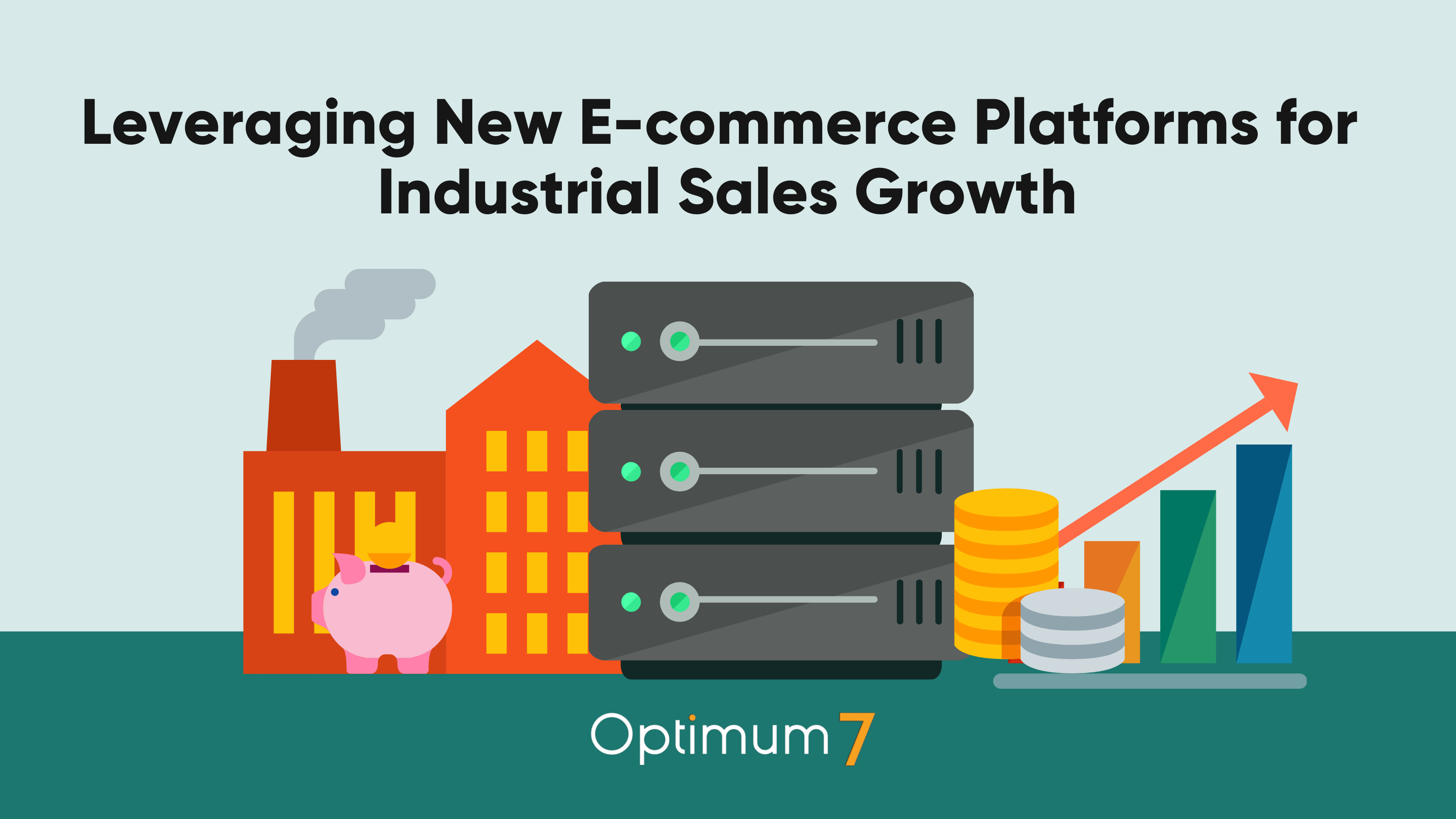 Leveraging New E-commerce Platforms for Industrial Sales Growth