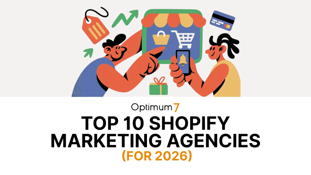 top-shopify-marketing-agencies | Digital Marketing and eCommerce Development Company