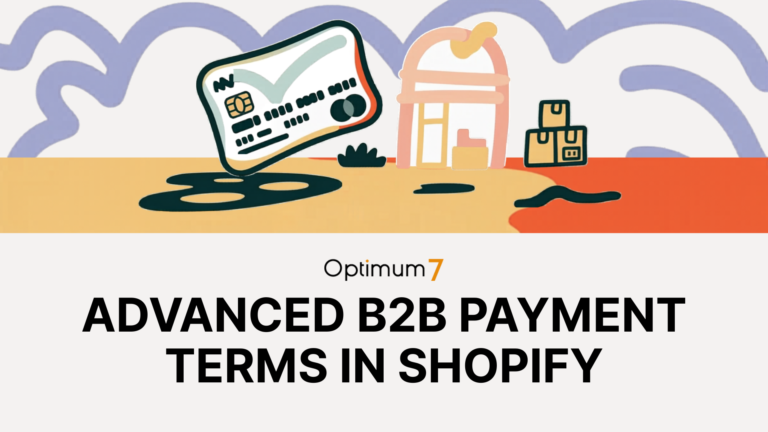 Illustration of a tilted credit card near a small storefront with boxes, on a warm gradient background, for an article about Advanced B2B payment terms in Shopify by Optimum7.