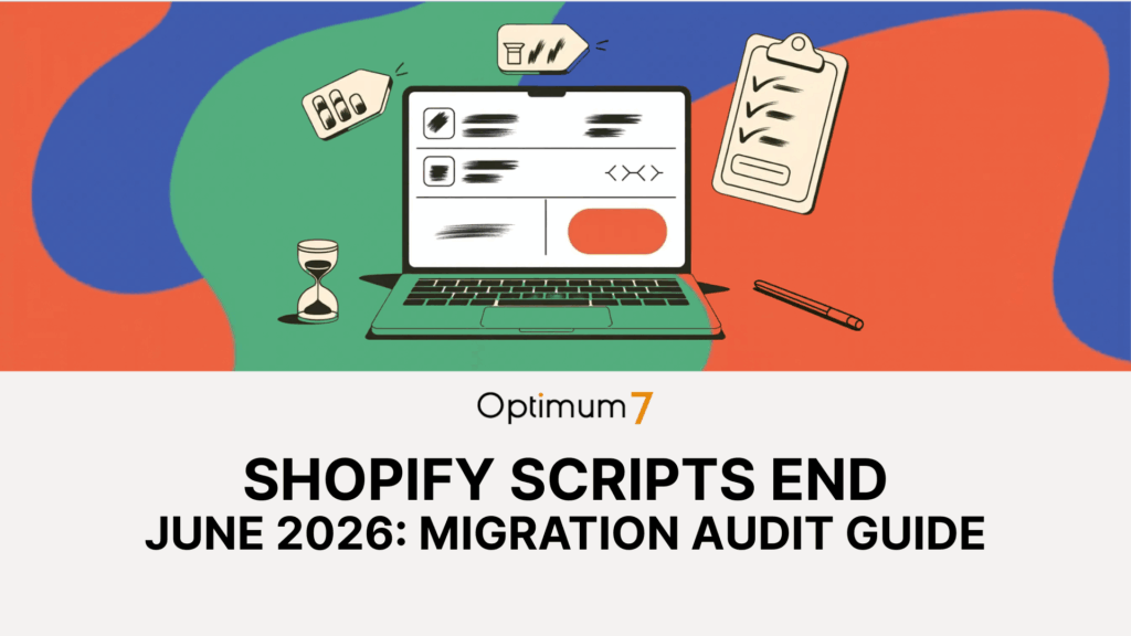 shopify-scripts | Digital Marketing and eCommerce Development Company Illustrated banner for a Shopify Scripts migration audit guide featuring a laptop with workflow elements, checklist icons, and the headline “Shopify Scripts End June 2026: Migration Audit Guide.”