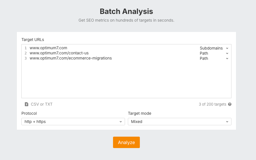 Ahrefs Batch Analysis Target URLs field with three optimum7.com URLs entered, each set to a target mode of Subdomains or Path, protocol set to http plus https.